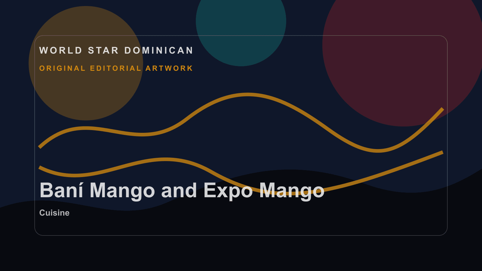 Original WSD editorial artwork for Baní Mango and Expo Mango.